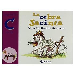 La cebra Jacinta. Juega con la "c". Tría 3.